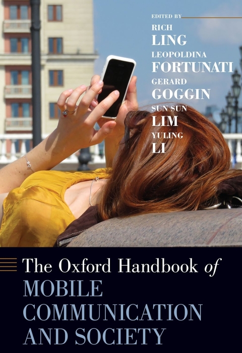 Cover image for book The Oxford Handbook of Mobile Communication and Society