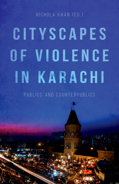 Cover image for book Cityscapes of Violence in Karachi