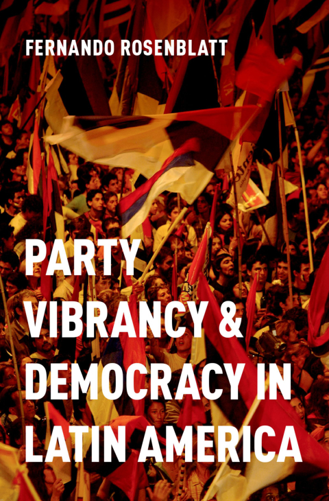 Cover image for book Party Vibrancy and Democracy in Latin America