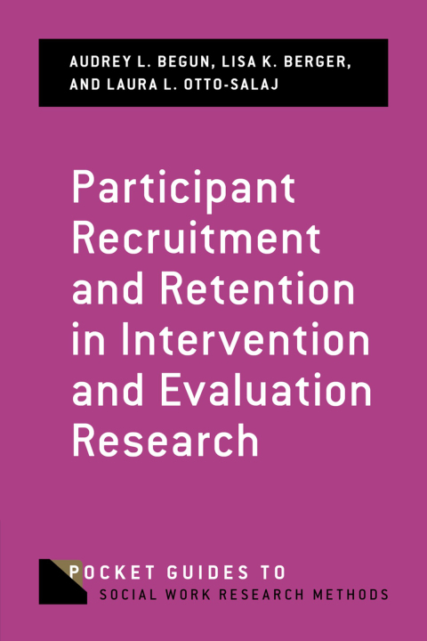 Cover image for book Participant Recruitment and Retention in Intervention and Evaluation Research