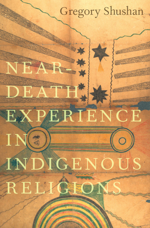 Cover image for book Near-Death Experience in Indigenous Religions