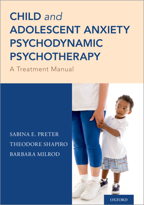Cover image for book Child and Adolescent Anxiety Psychodynamic Psychotherapy