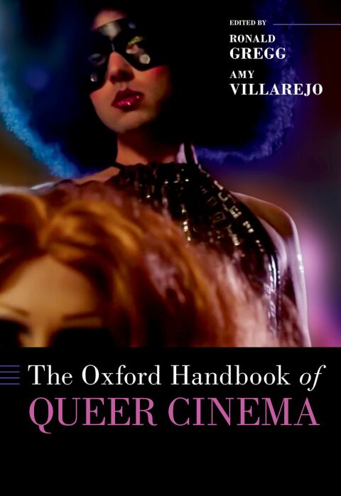 Cover image for book The Oxford Handbook of Queer Cinema