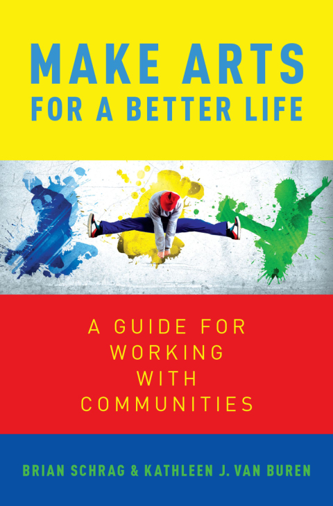 Cover image for book Make Arts for a Better Life