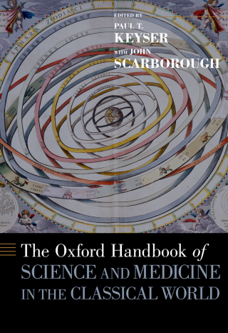 The Oxford Handbook of Science and Medicine in the Classical World