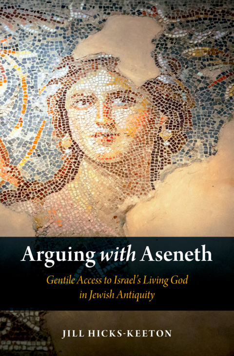 Cover image for book Arguing with Aseneth