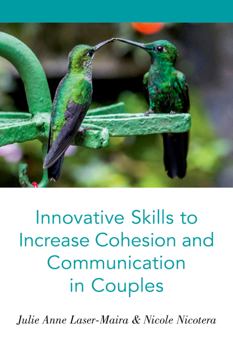 Cover image for book Innovative Skills to Increase Cohesion and Communication in Couples