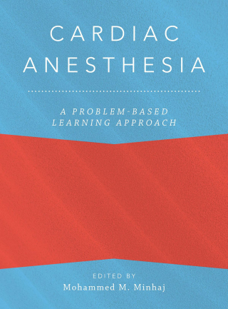 Cardiac Anesthesia: A Problem Based Learning Approach