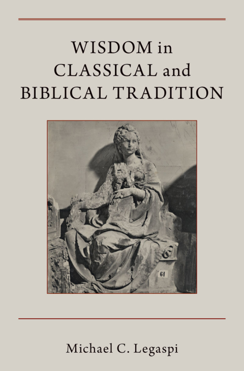 Cover image for book Wisdom in Classical and Biblical Tradition