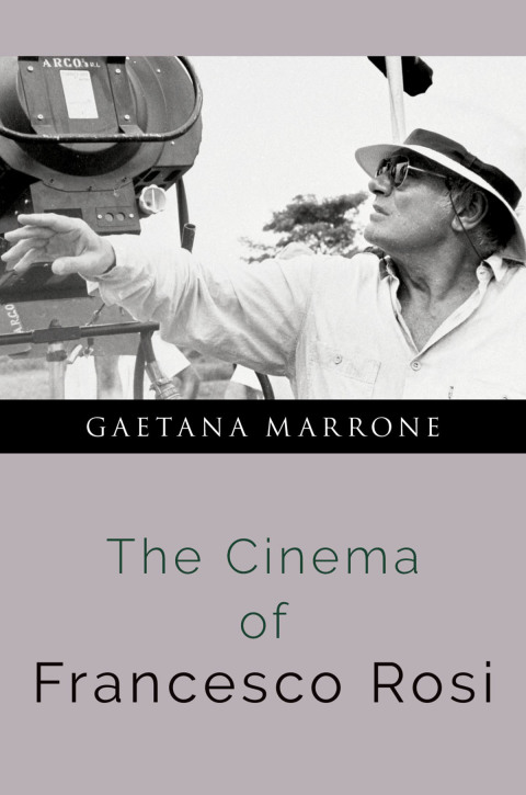 Cover image for book The Cinema of Francesco Rosi