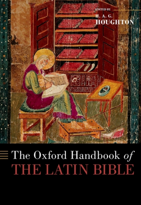 Cover image for book The Oxford Handbook of the Latin Bible
