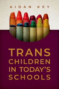 صورة الغلاف: Trans Children in Today's Schools 9780190886547