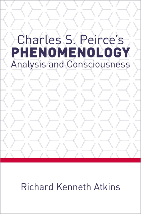 Cover image for book Charles S. Peirce's Phenomenology