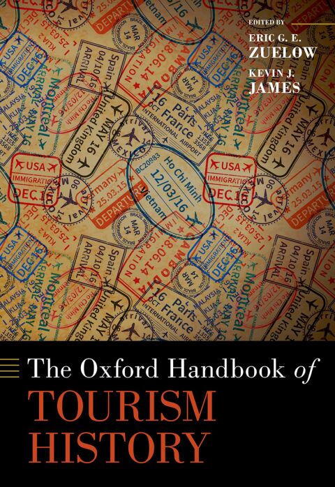 Cover image for book The Oxford Handbook of Tourism History