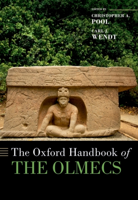 Cover image for book The Oxford Handbook of the Olmecs