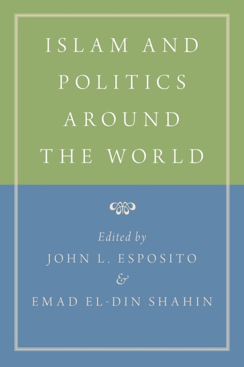Cover image for book Islam and Politics Around the World