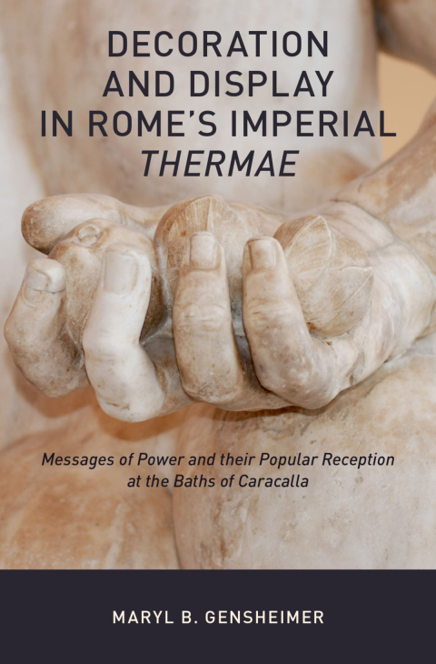 Cover image for book Decoration and Display in Rome's Imperial Thermae