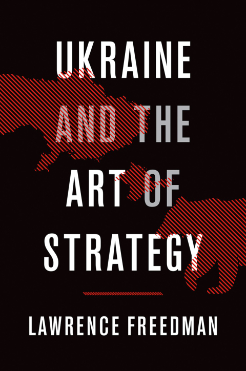 Cover image for book Ukraine and the Art of Strategy
