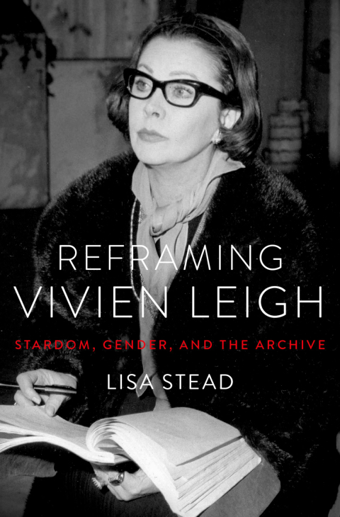 Cover image for book Reframing Vivien Leigh