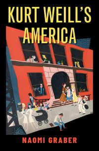 Titelbild: Kurt Weill's America 1st edition 9780190906580