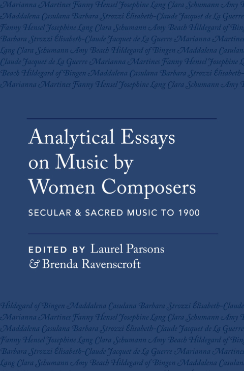 Cover image for book Analytical Essays on Music by Women Composers: Secular & Sacred Music to 1900