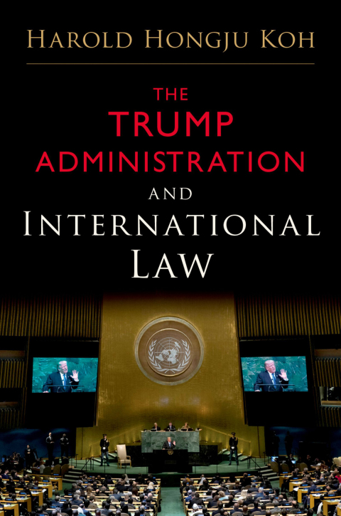 Cover image for book The Trump Administration and International Law
