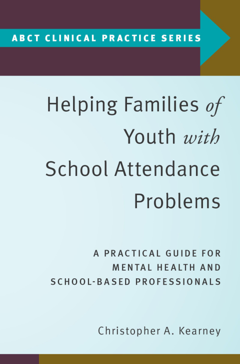 Cover image for book Helping Families of Youth with School Attendance Problems