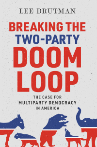 Titelbild: Breaking the Two-Party Doom Loop 9780190913854