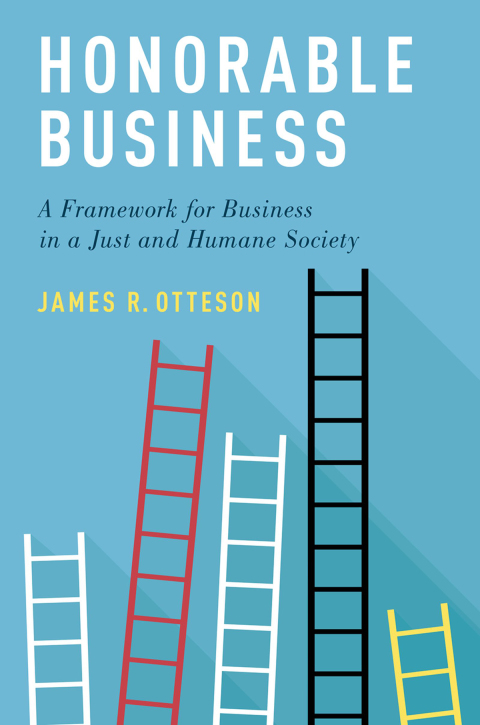Cover image for book Honorable Business: A Framework for Business in a Just and Humane Society