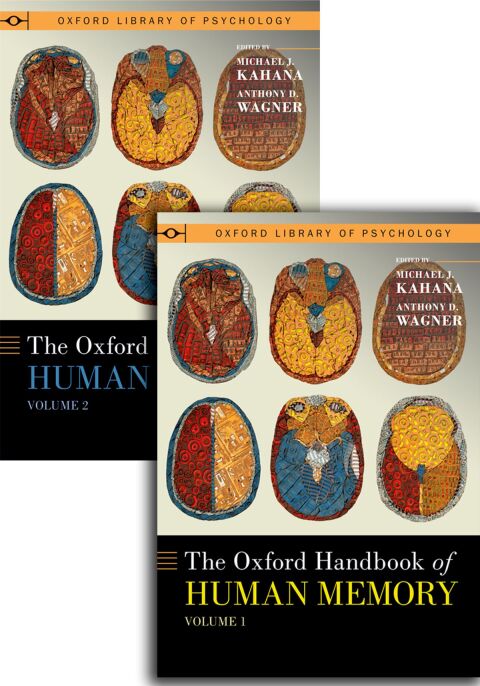 Cover image for book The Oxford Handbook of Human Memory, Two Volume Pack