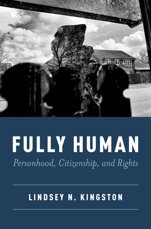 Cover image for book Fully Human: Personhood, Citizenship, and Rights