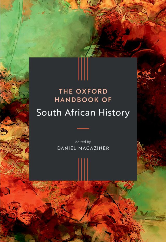 The Oxford Handbook of South African History