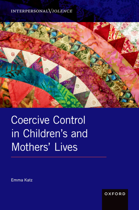 Cover image for book Coercive Control in Children's and Mothers' Lives