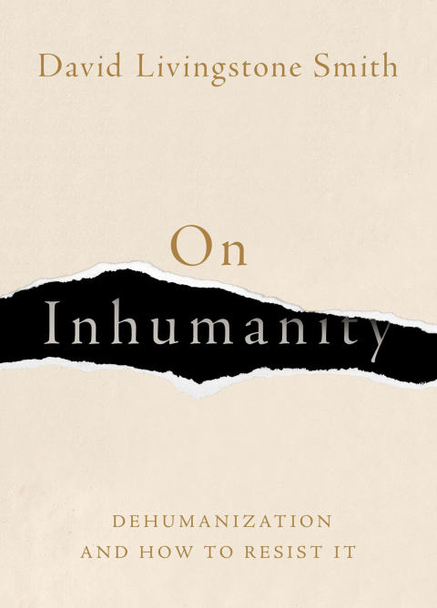 Cover image for book On Inhumanity: Dehumanization and How to Resist It