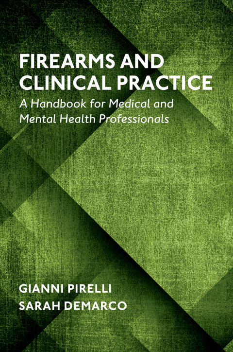 Cover image for book Firearms and Clinical Practice