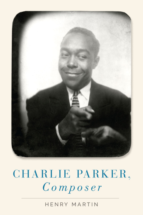 Cover image for book Charlie Parker, Composer