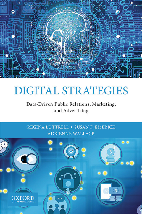 Cover image for book Digital Strategies: Data-Driven Public Relations, Marketing, and Advertising
