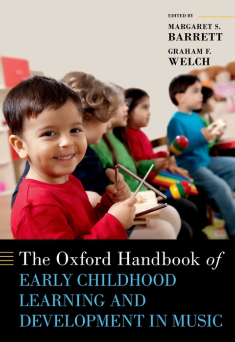 Cover image for book The Oxford Handbook of Early Childhood Learning and Development in Music