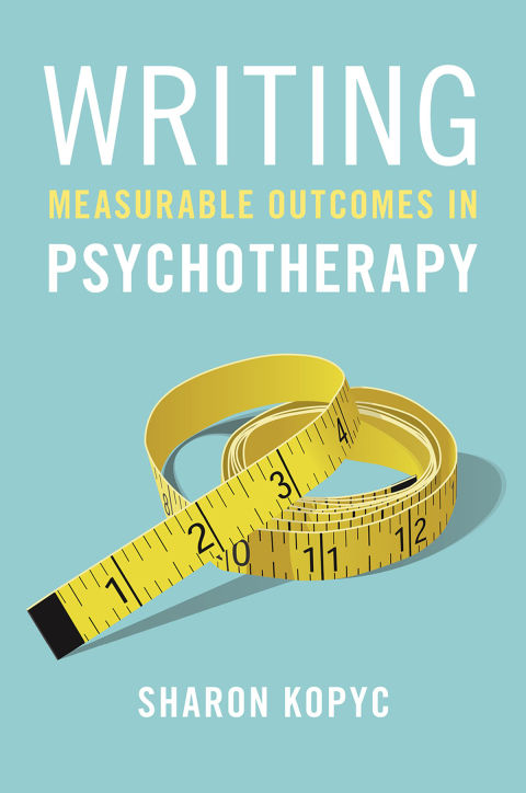 Cover image for book Writing Measurable Outcomes in Psychotherapy