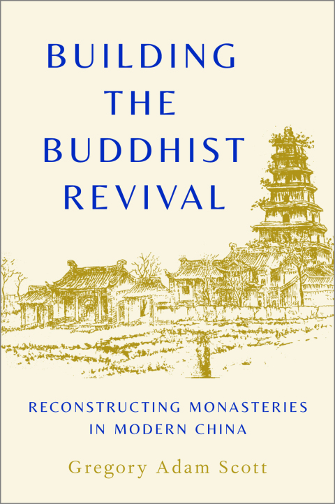 Cover image for book Building the Buddhist Revival