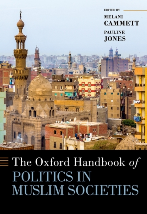 Cover image for book The Oxford Handbook of Politics in Muslim Societies
