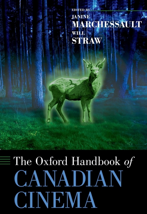 Cover image for book The Oxford Handbook of Canadian Cinema