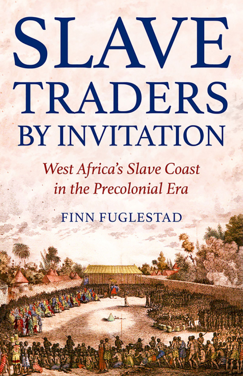 Cover image for book Slave Traders by Invitation