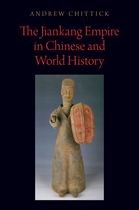 Cover image for book The Jiankang Empire in Chinese and World History