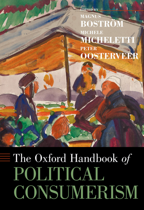 Cover image for book The Oxford Handbook of Political Consumerism
