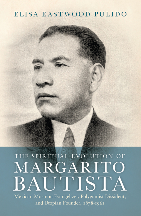 Cover image for book The Spiritual Evolution of Margarito Bautista