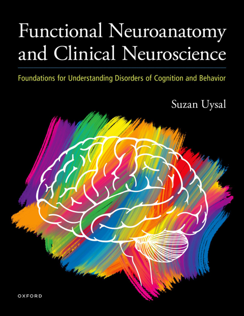 Cover image for book Functional Neuroanatomy and Clinical Neuroscience