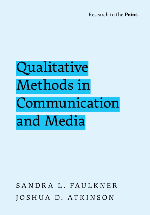 Cover image for book Qualitative Methods in Communication and Media