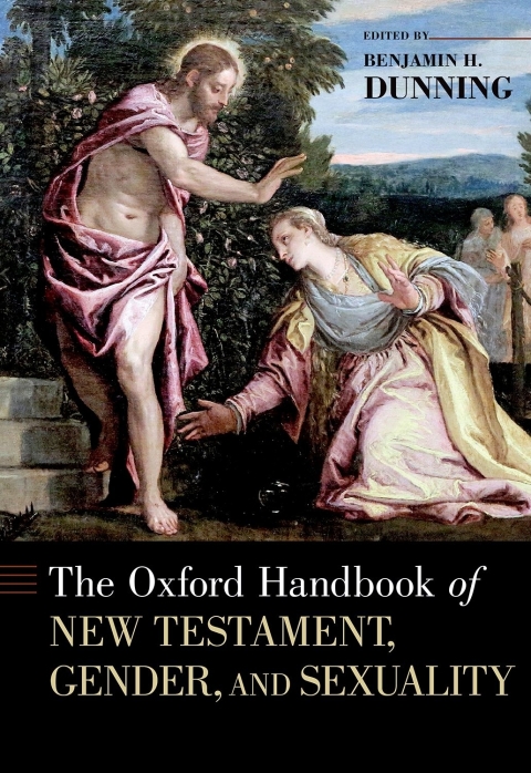Cover image for book The Oxford Handbook of New Testament, Gender, and Sexuality