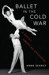 Cover image: Ballet in the Cold War 1st edition 9780190945107